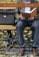 My Last Dungarees 1438975538 Book Cover