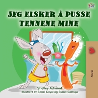 I Love to Brush My Teeth (Norwegian Children's Book) (Norwegian Bedtime Collection) (Norwegian Edition) 1834062039 Book Cover