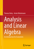 Analysis and Linear Algebra: An Introduction for Economists 3662662469 Book Cover