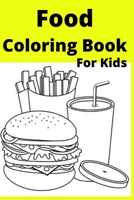 Food Coloring Book For Kids: Ages 4-8 B0BBKB8NVN Book Cover