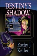 Destiny's Shadow 1737050323 Book Cover