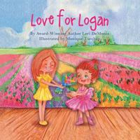 Love for Logan 1612443591 Book Cover