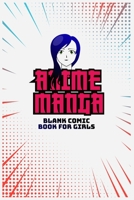Anime Manga Blank Comic Book for Girls 1654574775 Book Cover