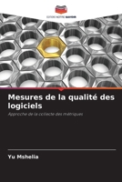 Mesures de la qualité des logiciels (French Edition) 6207732596 Book Cover