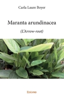 Maranta arundinacea: (L'Arrow-root) (French Edition) 2414155671 Book Cover
