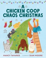 Chicken Coop Chaos Christmas 196538823X Book Cover