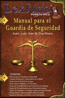Manual para el Guardia de Seguridad (Spanish Edition) B08B33T68Y Book Cover