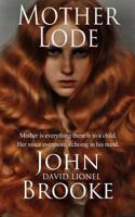 Mother Lode 1492798061 Book Cover