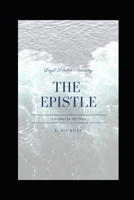 The Epistle: A Scripture For Our Times B08CWJ8FL1 Book Cover