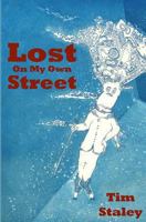 Lost On My Own Street 0692662332 Book Cover