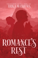 Romance’s Rest B09WKXDQX1 Book Cover