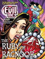 Evil Inc Annual Report, Volume 9: The Ruby of Ragnoor 0981520987 Book Cover
