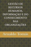 GESTÃO DE RECURSOS HUMANOS, INFORMAÇÃO E DO CONHECIMENTO NAS ORGANIZAÇÕES (Portuguese Edition) B0FMHP4WRP Book Cover