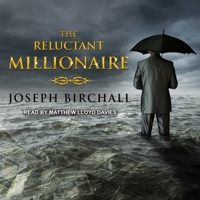 The Reluctant Millionaire 1544155506 Book Cover