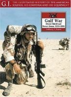 Gulf War: Desert Shield and Desert Storm, 1990-1991 (G.I. Series) 1853675334 Book Cover