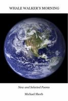 Whale Walker's Morning 098531513X Book Cover