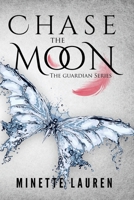 Chase the Moon 1952387000 Book Cover
