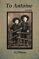 To Antoine 1990827055 Book Cover