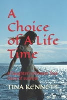A Choice of A Life Time: Mental Health B09M5FQ2ZV Book Cover