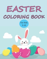 Easter Coloring Book: Easter Basket Stuffer for Kids 3-10 B084FWGBMJ Book Cover