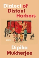 Dialect of Distant Harbors 1933880937 Book Cover