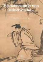 Pourtant aucun de vous n'observe la loi... (LE LYS BLEU) B08HGPZ1TT Book Cover