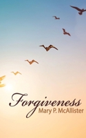 Forgiveness 1954818564 Book Cover