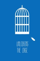 Unlocking The Cage 1304949702 Book Cover