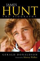 James Hunt: The Biography 0002184680 Book Cover