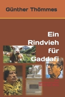 Ein Rindvieh für Gaddafi: Zeithistorischer Krimi aus Wien B0CCZZX2T8 Book Cover
