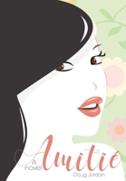 Amitié, A Novel 0359550649 Book Cover