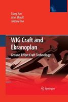 Wig Craft And Ekranoplan: Ground Effect Craft Technology 1441900411 Book Cover