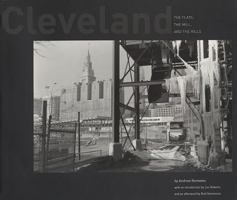 Cleveland: The Flats, the Mill, and the Hills 1930066805 Book Cover