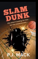 SLAM DUNK: A Steamy Metaphysical Romance B0FL12MCZ7 Book Cover