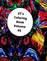 ZT's Coloring Book Volume #5 B097XB7DD3 Book Cover