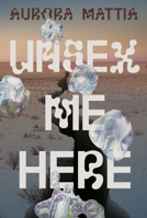 Unsex Me Here 1643622706 Book Cover