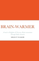 Brain-Warmer 1716984696 Book Cover