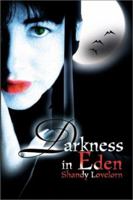 Darkness in Eden 0595143490 Book Cover