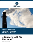 "Saubere Luft für Mariupol" (German Edition) 6208854636 Book Cover