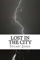 lost in the city 1479342742 Book Cover