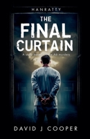 Hanratty - The Final Curtain B09NRD75H2 Book Cover