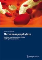 Thromboseprophylaxe Klinische Und Ökonomische Effekte Von Prophylaxestrümpfen 3899352904 Book Cover