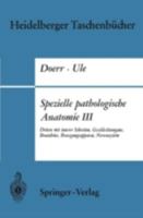 Spezielle Pathologische Anatomie III: Drusen Mit Innerer Sekretion, Geschlechtsorgane, Brustdruse, Bewegungsapparat, Nervensystem 3540048715 Book Cover