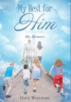 My Best for Him: My Memoir 1640793127 Book Cover
