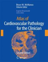Atlas of Cardiovascular Pathology for the Clinician 1573401609 Book Cover