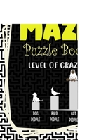 Maze Puzzle Book Vol.1: The Amazing 70 Challenging Puzzles Maze Book for Adult Kid Himalayan Cat Kitten Owners and Lovers B087SHBZRB Book Cover