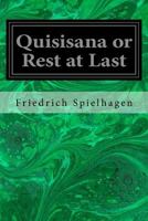 Quisisana, or Rest at Last 1548221090 Book Cover