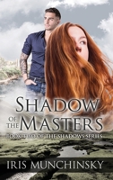 Shadow of the Masters 1486623344 Book Cover
