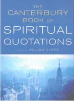 The Canterbury Book of Spiritual Quotations 1853118273 Book Cover