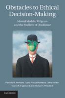 Obstacles to Ethical Decision-Making: Mental Models, Milgram and the Problem of Obedience 1107442052 Book Cover